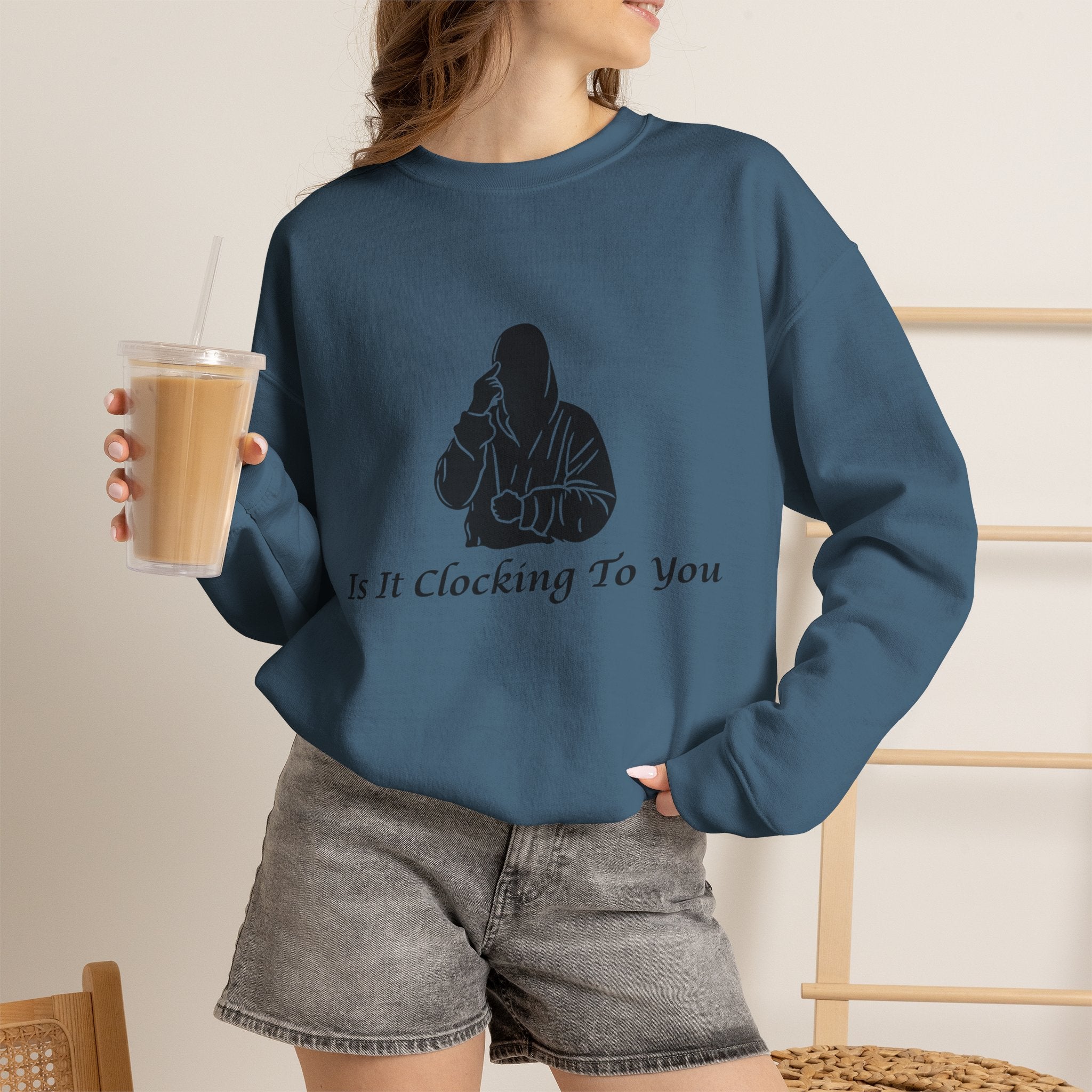 Is It Clocking Crewneck