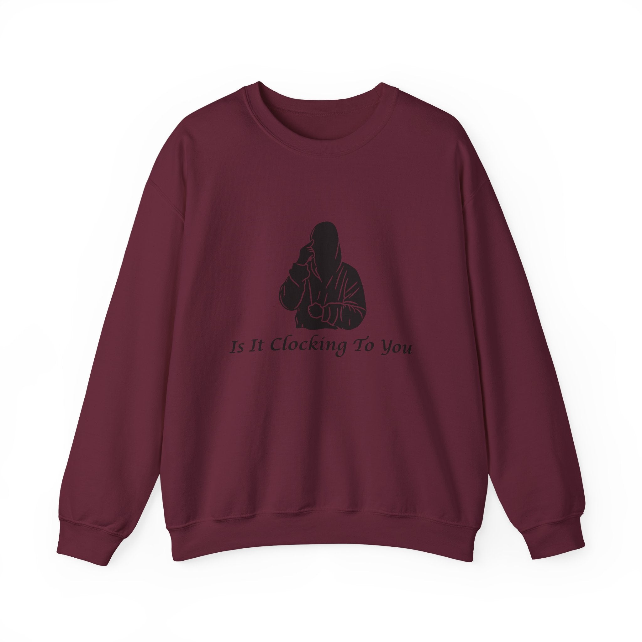 Is It Clocking Crewneck