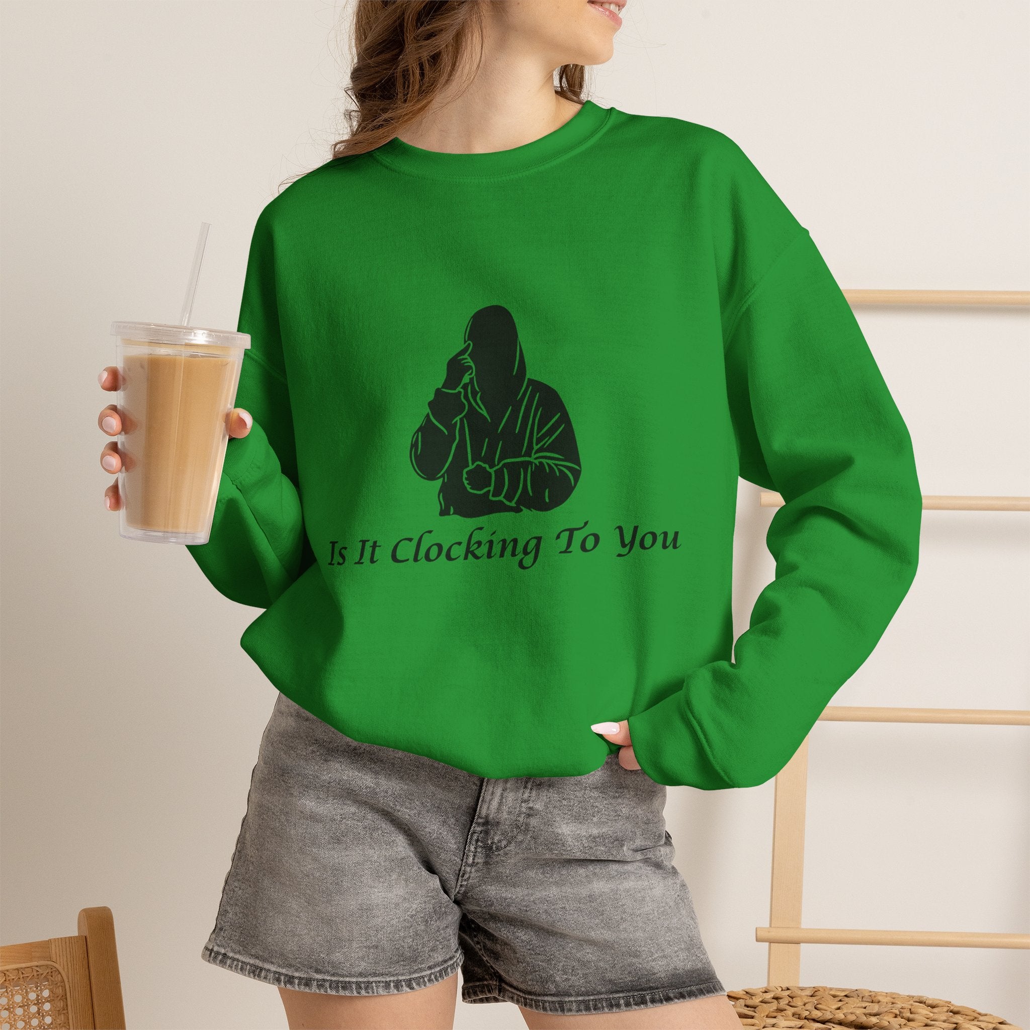 Is It Clocking Crewneck